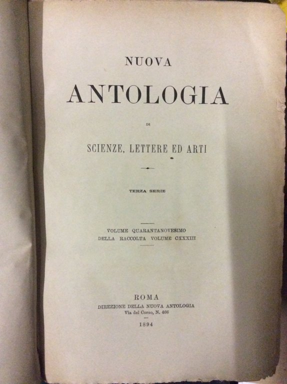 NUOVA ANTOLOGIA DI SCIENZE LETTERE ED ARTI. - Terza serie.