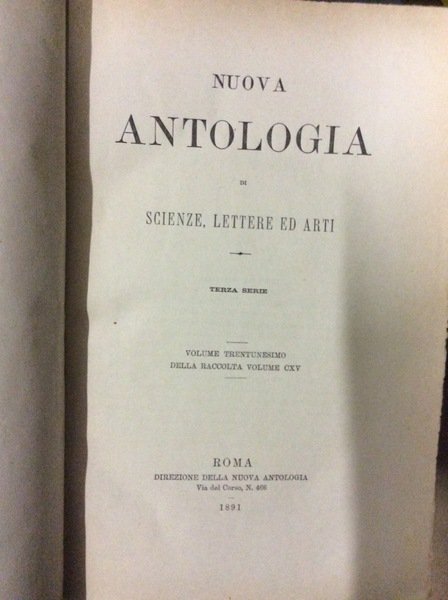 NUOVA ANTOLOGIA DI SCIENZE LETTERE ED ARTI. - Terza serie.