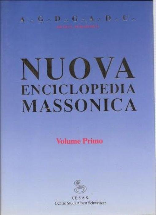 NUOVA ENCICLOPEDIA MASSONICA. Volume 1.