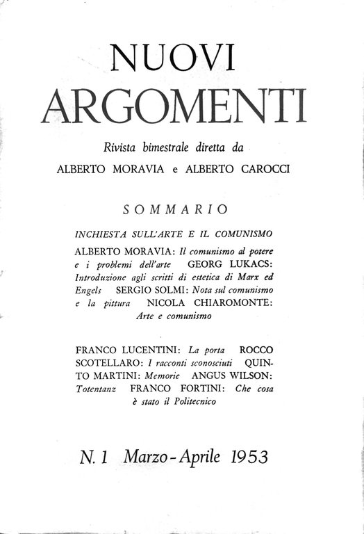 NUOVI ARGOMENTI. - Rivista bimestrale diretta da Alberto Moravia e …
