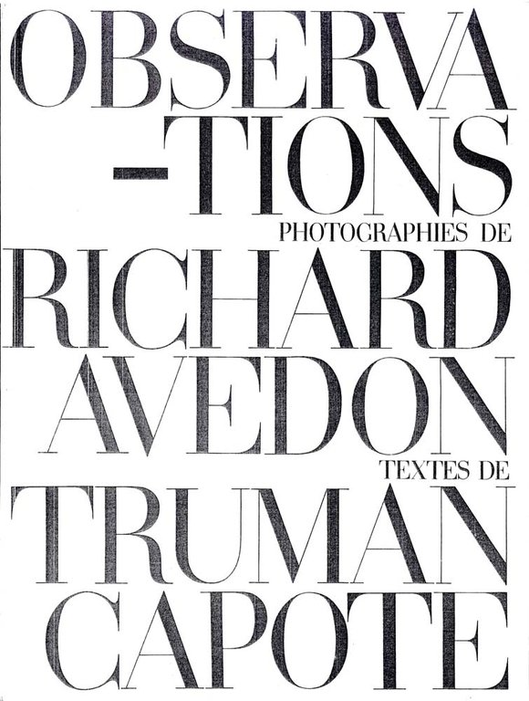 OBSERVATIONS. - Photos von Richard Avedon. Text von Truman Capote.