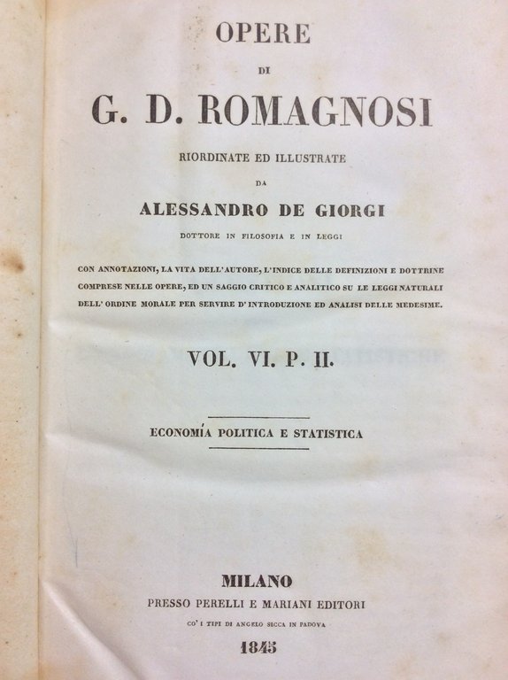 OPERE. - Riordinate ed illustrate da Alessandro De Giorgi.