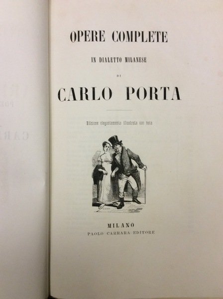OPERE COMPLETE IN DIALETTO MILANESE. - Edizione elegantemente illustrata con … | Immagine principale