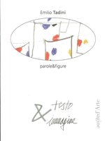 PAROLE&FIGURE. TESTIMONIANZE. - Collage a cura di Matteo Bianchi. Saggio …