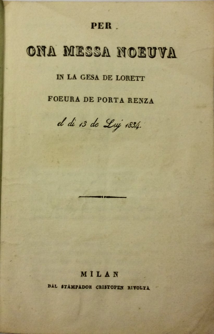 PER ONA MESSA NOEUVA IN LA GESA DE LORETT FOEURA …