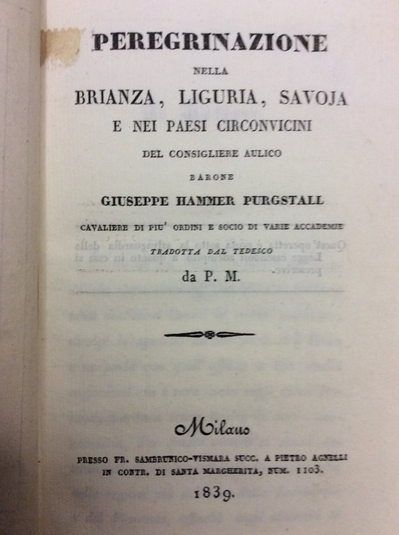 PEREGRINAZIONE NELLA BRIANZA, LIGURIA, SAVOJA E NEI PAESI CIRCONVICINI. - …