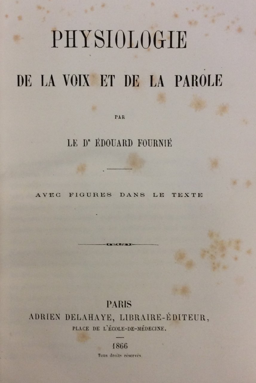 PHYSIOLOGIE DE LA VOIX ET DE LA PAROLE.