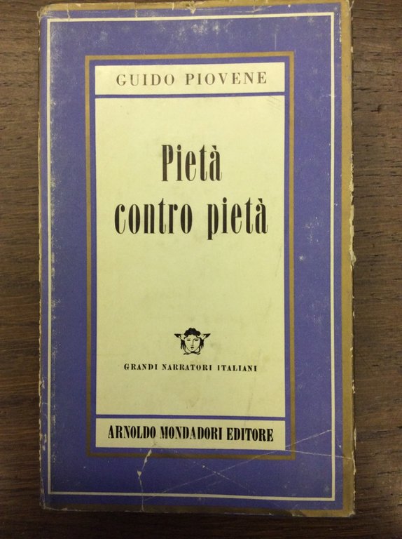 PIETA' CONTRO PIETA'. - Romanzo.