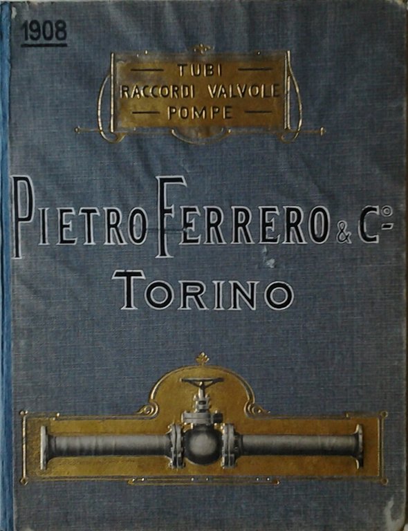 PIETRO FERRERO & C. CATALOGO GENERALE.