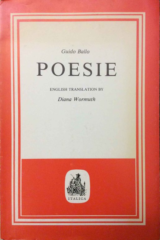 POESIE. - English translation by Diana Wormuth. Preface by Stefano …