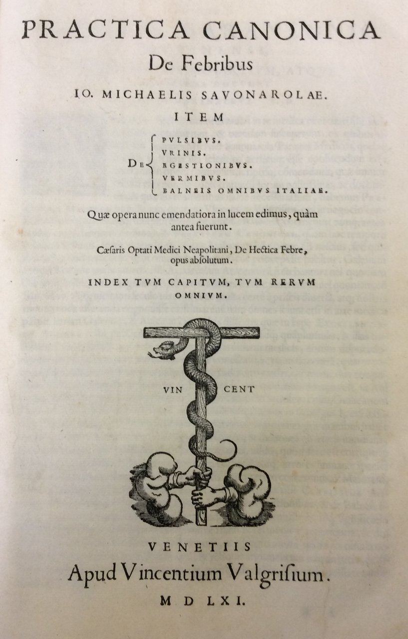 PRACTICA CANONICA DE FEBRIBUS. - Quae opera nunc emendatiora in …