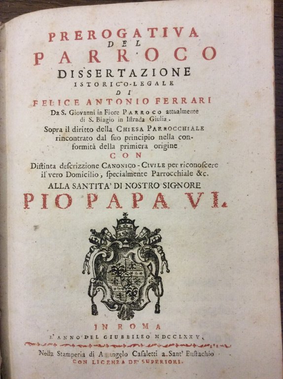 PREROGATIVA DEL PARROCO. - Dissertazione istorico-legale sopra il diritto della …