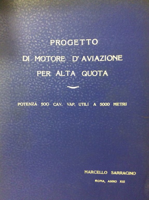 PROGETTO DI MOTORE D'AVIAZIONE PER ALTA QUOTA. - Potenza 500 …