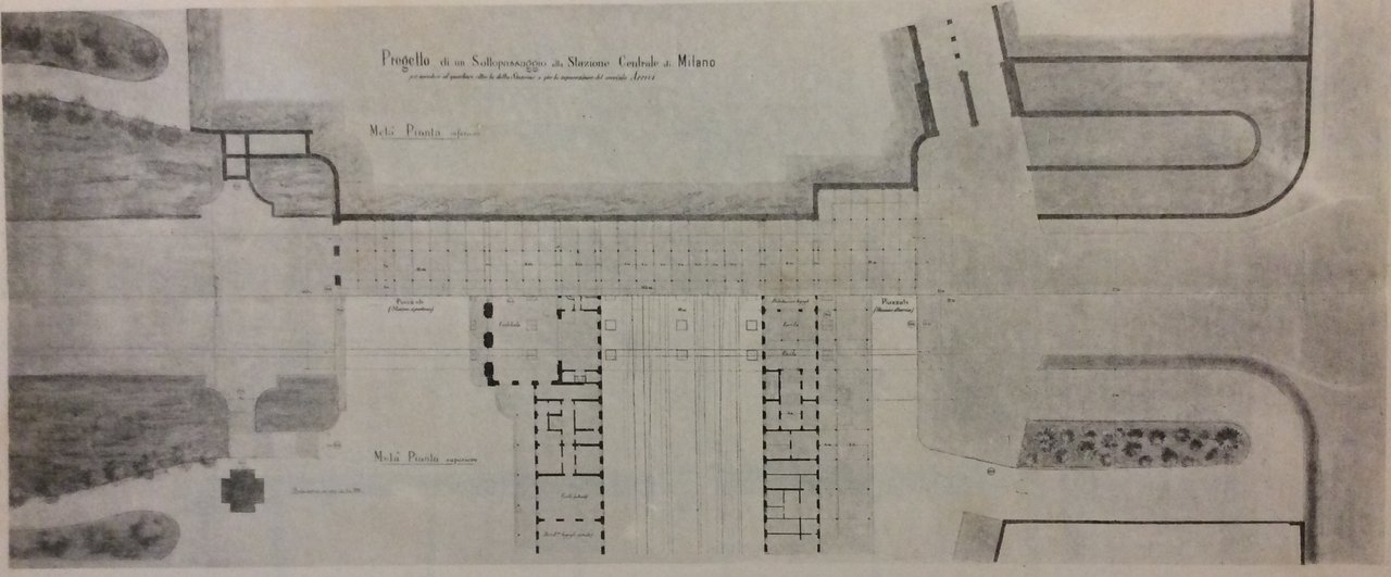 PROGETTO DI UN SOTTOPASSAGGIO ALLA STAZIONE CENTRALE DI MILANO. - …
