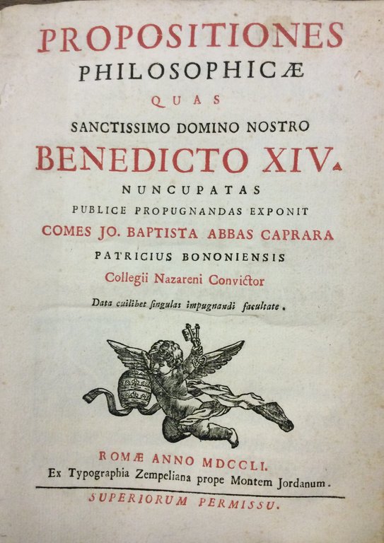 PROPOSITIONES PHILOSOPHICAE QUAS SANCTISSIMO DOMINO NOSTRO BENEDICTO XIV. - Nuncupatas …