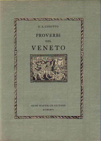 PROVERBI DEL VENETO