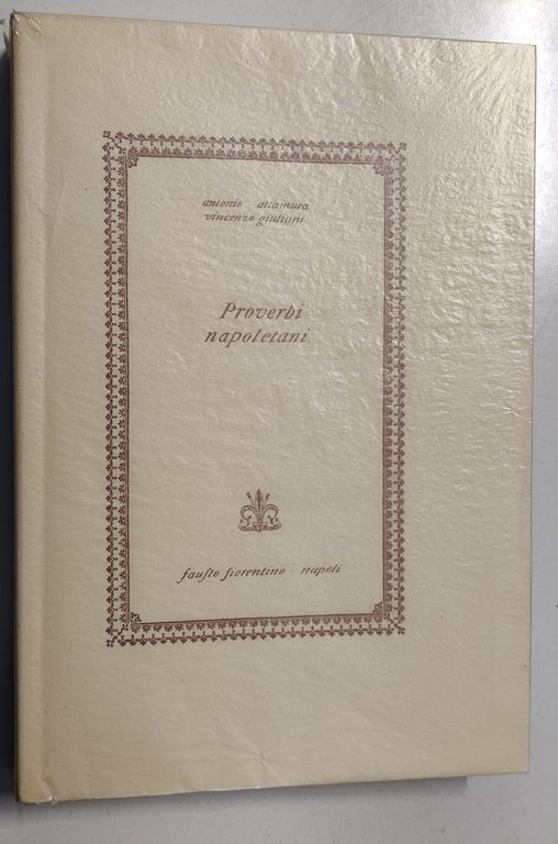 PROVERBI NAPOLETANI - Sentenze, locuzioni, wellerismi con 24 disegni del …