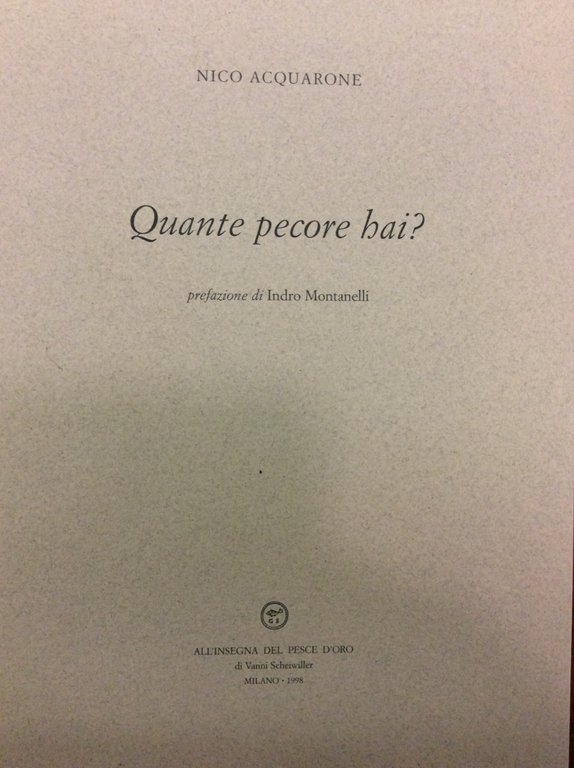 QUANTE PECORE HAI? - Prefazione di Indro Montanelli.