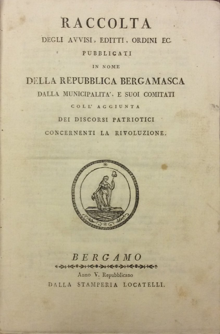 RACCOLTA DEGLI AVVISI, EDITTI, ORDINI EC. PUBBLICATI IN NOME DELLA …