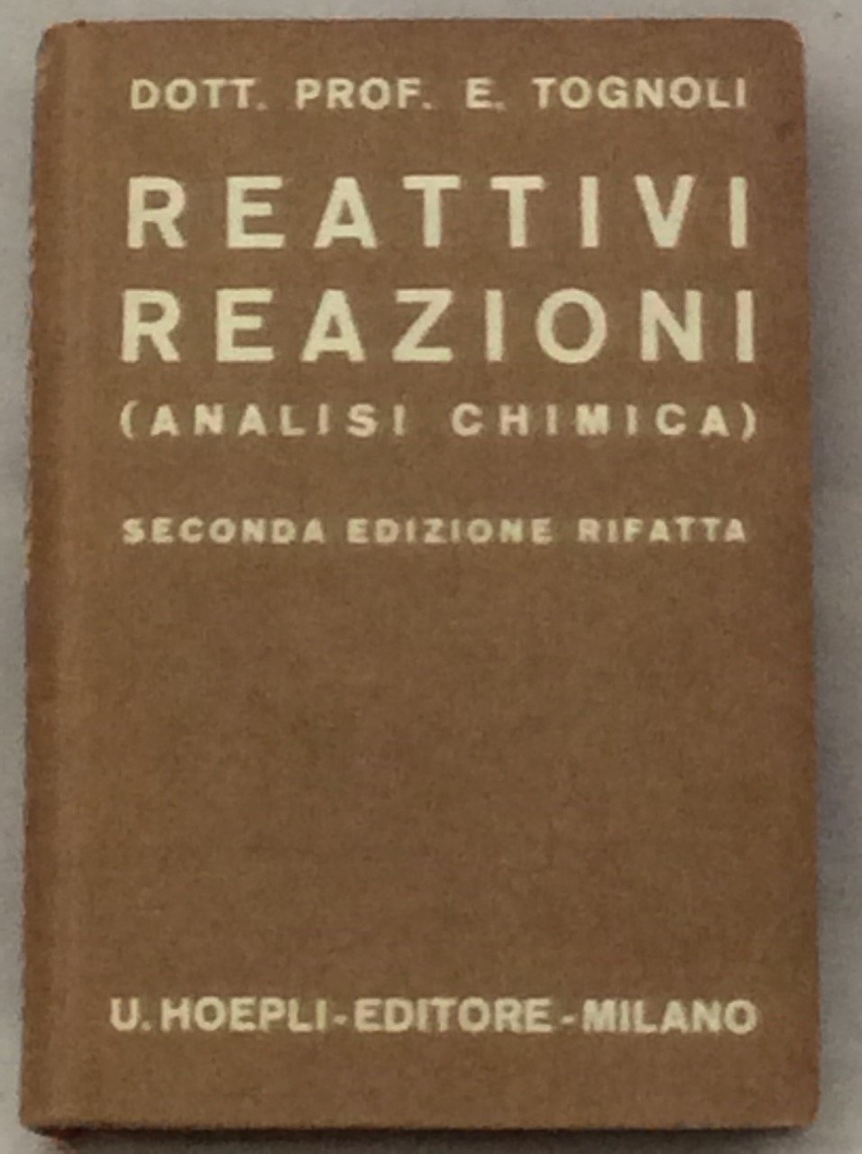 REATTIVI E REAZIONI REATTIVI GENERALI E SPECIALI PER L'ANALISI CHIMICA, … | Immagine principale