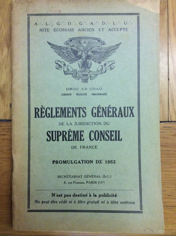 REGLEMENTS GENERAUX DE LA JURIDICTION DU SUPREME CONSEIL DE FRANCE. …