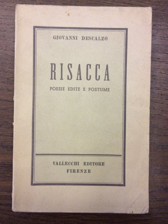 RISACCA. - Poesie edite e postume. 1928-1951.
