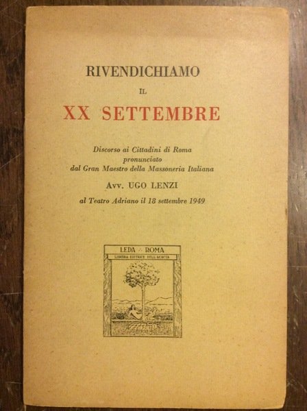 RIVENDICHIAMO IL XX SETTEMBRE. - Discorso ai Cittadini di Roma …