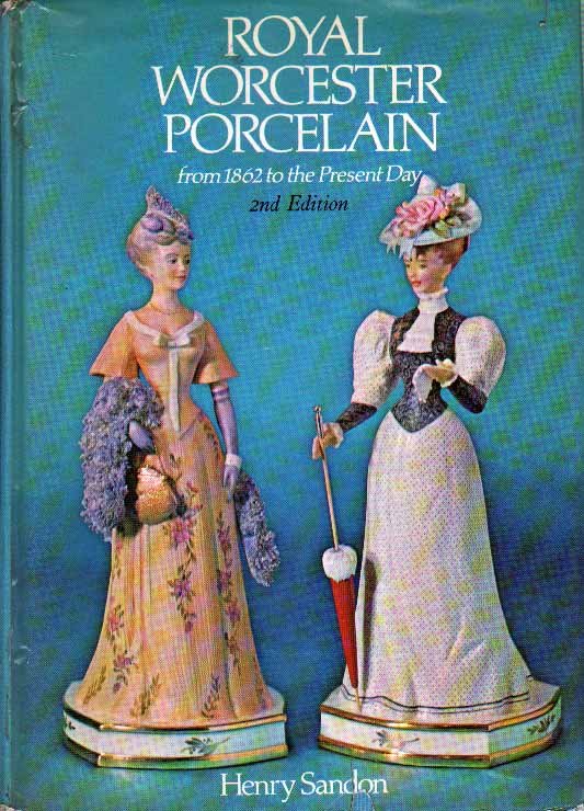 ROYAL WORCESTER PORCELAIN. - From 1862 to the Present Day.