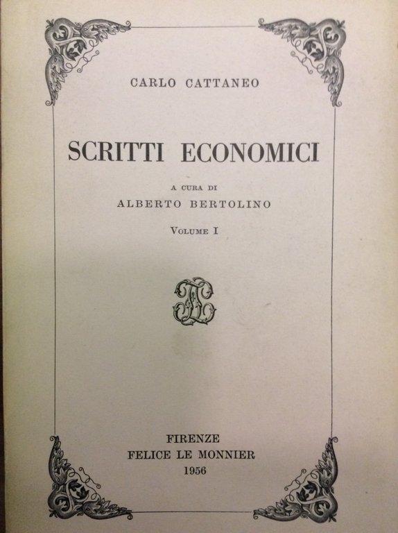 SCRITTI ECONOMICI. - A cura di A. Bertolino.