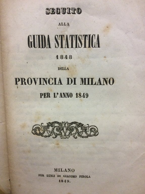SEGUITO ALLA GUIDA STATISTICA 1848 DELLA PROVINCIA DI MILANO PER … | Immagine Gallery 3