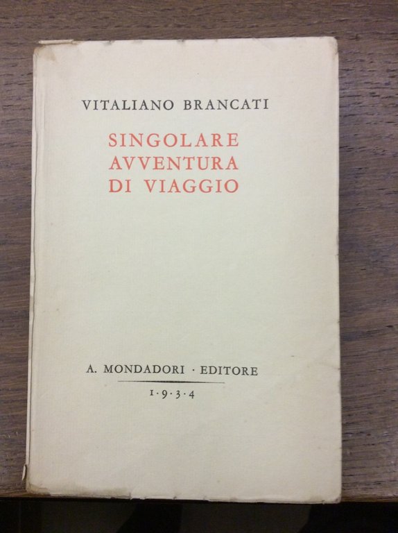 SINGOLARE AVVENTURA DI VIAGGIO.