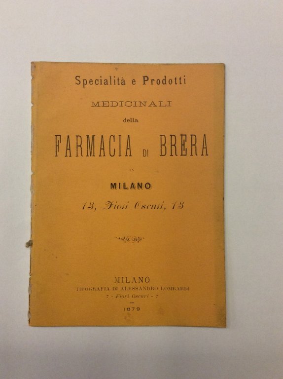 SPECIALITA' E PRODOTTI MEDICINALI DELLA FARMACIA DI BRERA IN MILANO.