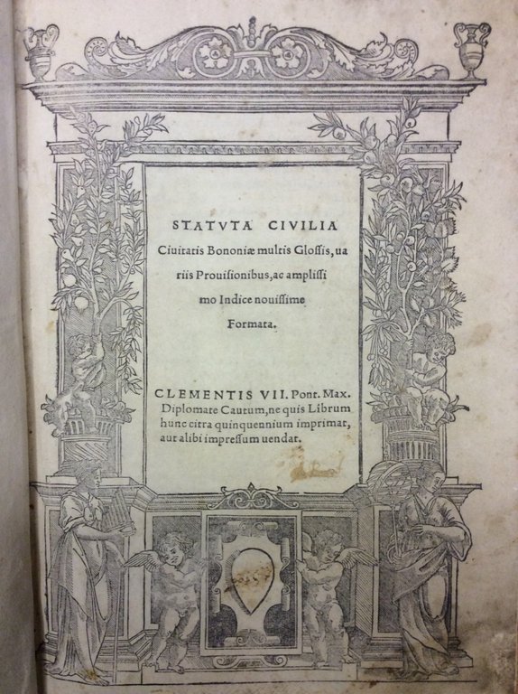 STATUTA CIVILIA CIVITATIS BONONIAE. - Multis Glossis, variis Provisionibus, ac …