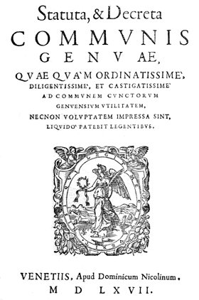 STATUTA, & DECRETA COMMUNIS GENUAE. - Quae quam ordinatissime, diligentissime, …