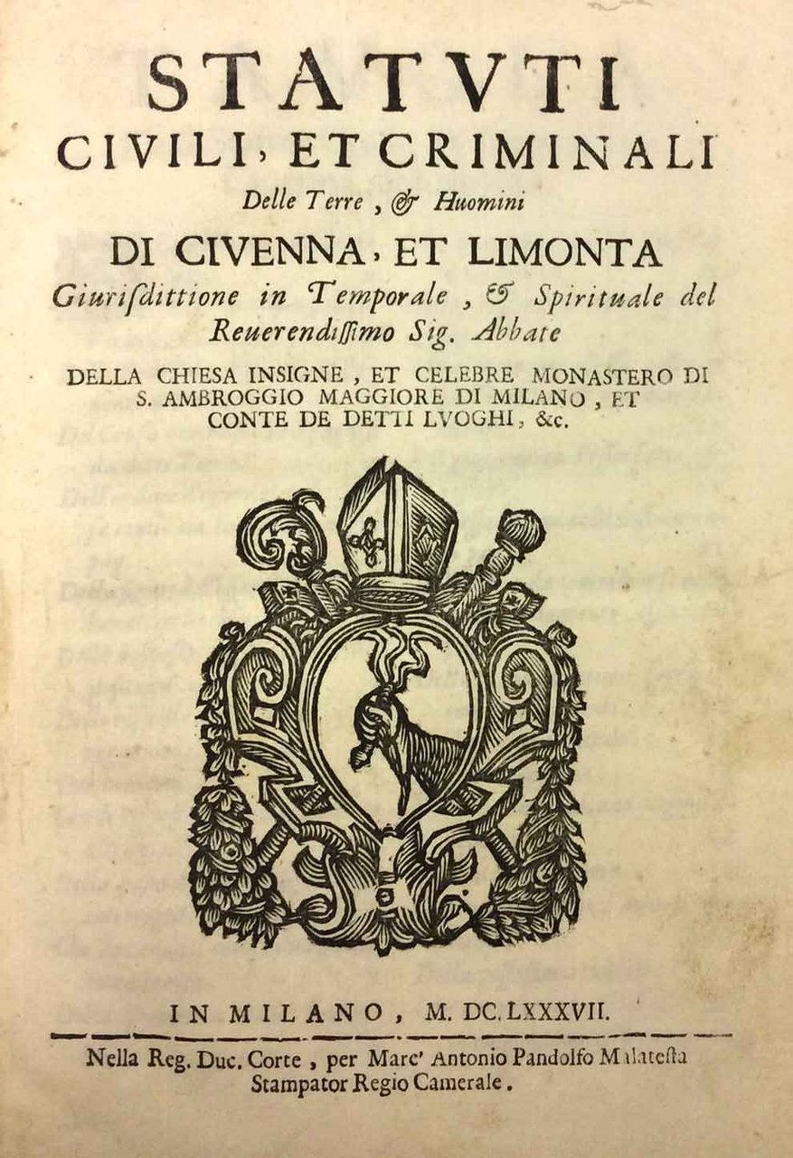 STATUTI CIVILI ET CRIMINALI DELLE TERRE & HUOMINI DI CIVENNA …