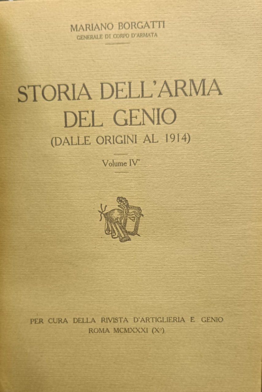 STORIA DELL'ARMA DEL GENIO: DALLE ORIGINI AL 1914.