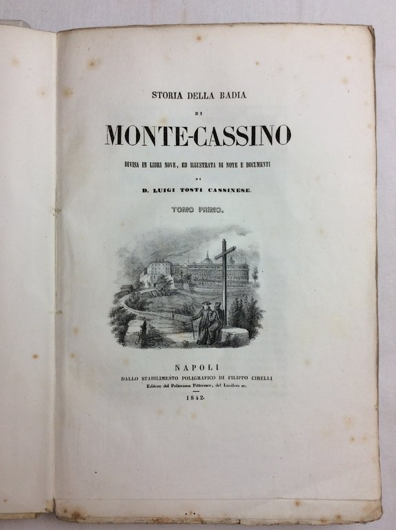 STORIA DELLA BADIA DI MONTECASSINO. - Divisa in libri nove, …