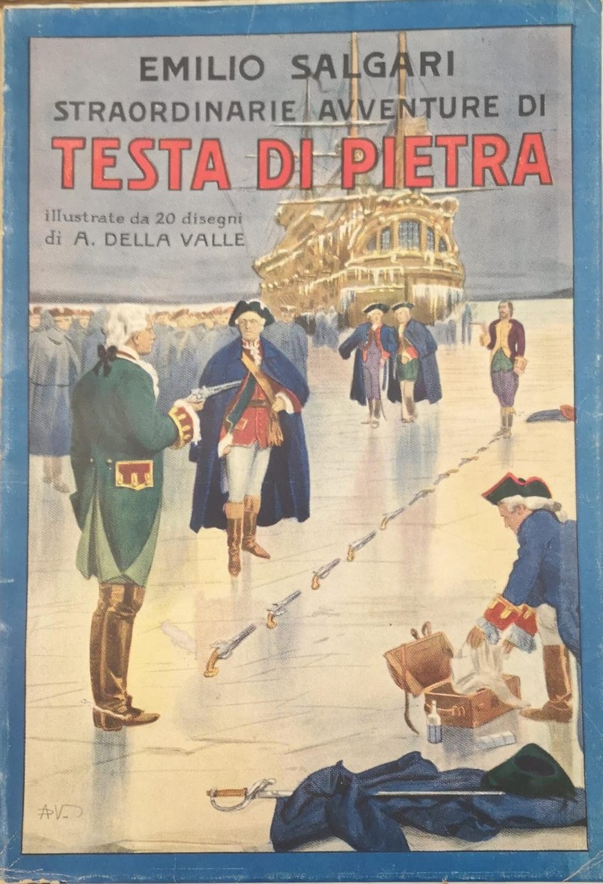 STRAORDINARIE AVVENTURE DI TESTA DI PIETRA.