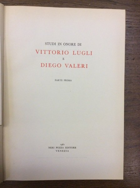 STUDI IN ONORE DI VITTORIO LUGLI E DIEGO VALERI.
