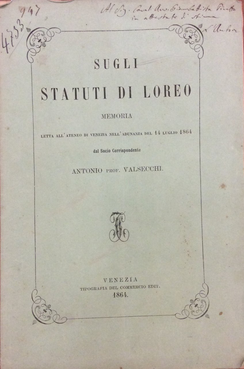SUGLI STATUTI DI LOREO. - Memoria letta all'Ateneo di Venezia …