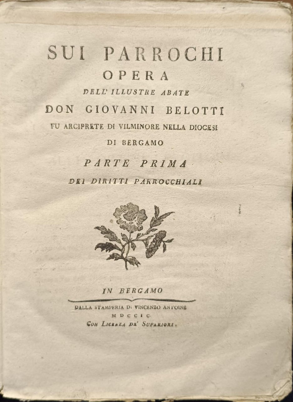 SUI PARROCHI OPERA DELL'ILLUSTRE ABATE DON GIOVANNI BELOTTI FU ARCIPRETE …