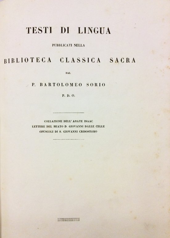 TESTI DI LINGUA PUBBLICATI NELLA BIBLIOTECA CLASSICA SACRA.