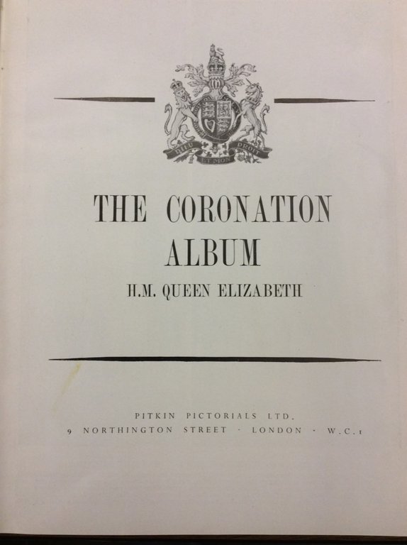 THE CORONATION ALBUM H.M. QUEEN ELIZABETH.
