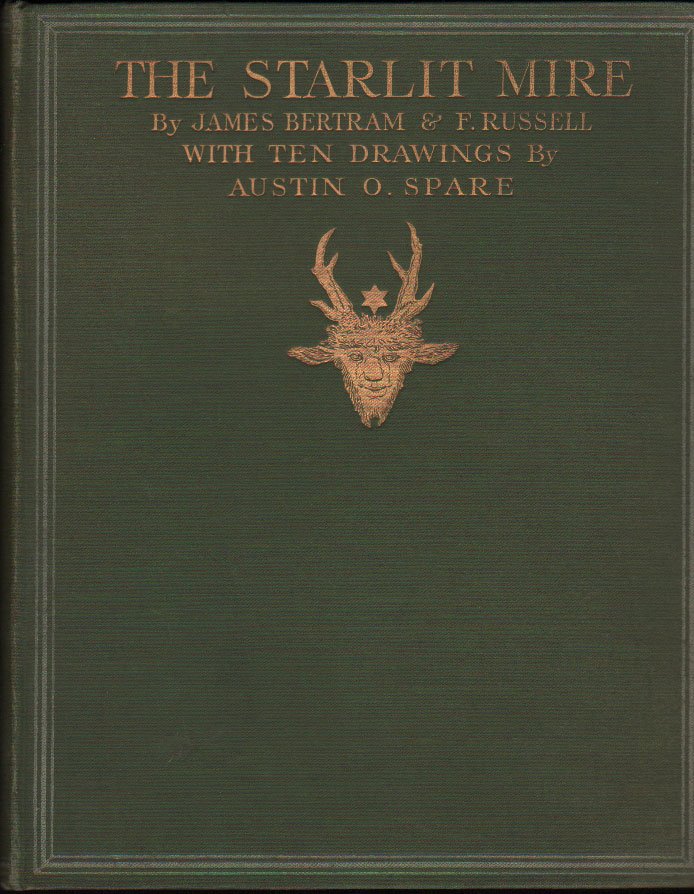 THE STARLIT MIRE. - With ten drawings by Austin Osman …