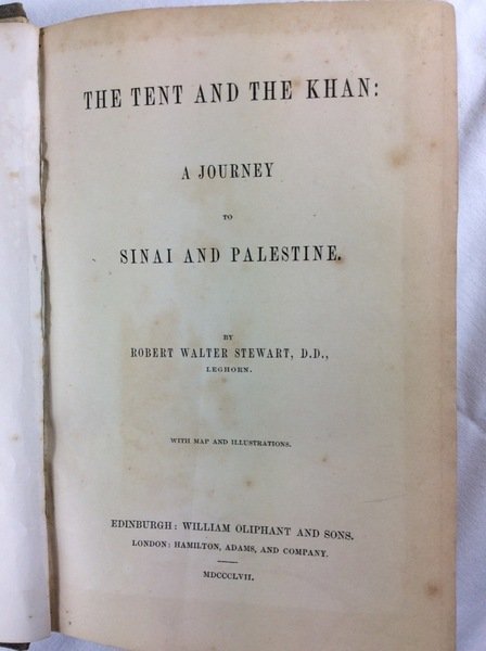 THE TENT AND THE KHAN: A JOURNEY TO SINAI AND …