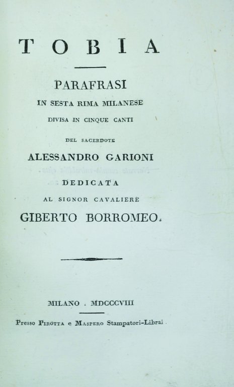 TOBIA. - Parafrasi in sesta rima milanese divisa in cinque …