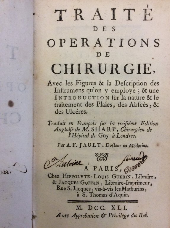 TRAITE DES OPERATIONS DE CHIRURGIE. - Avec les Figures & …
