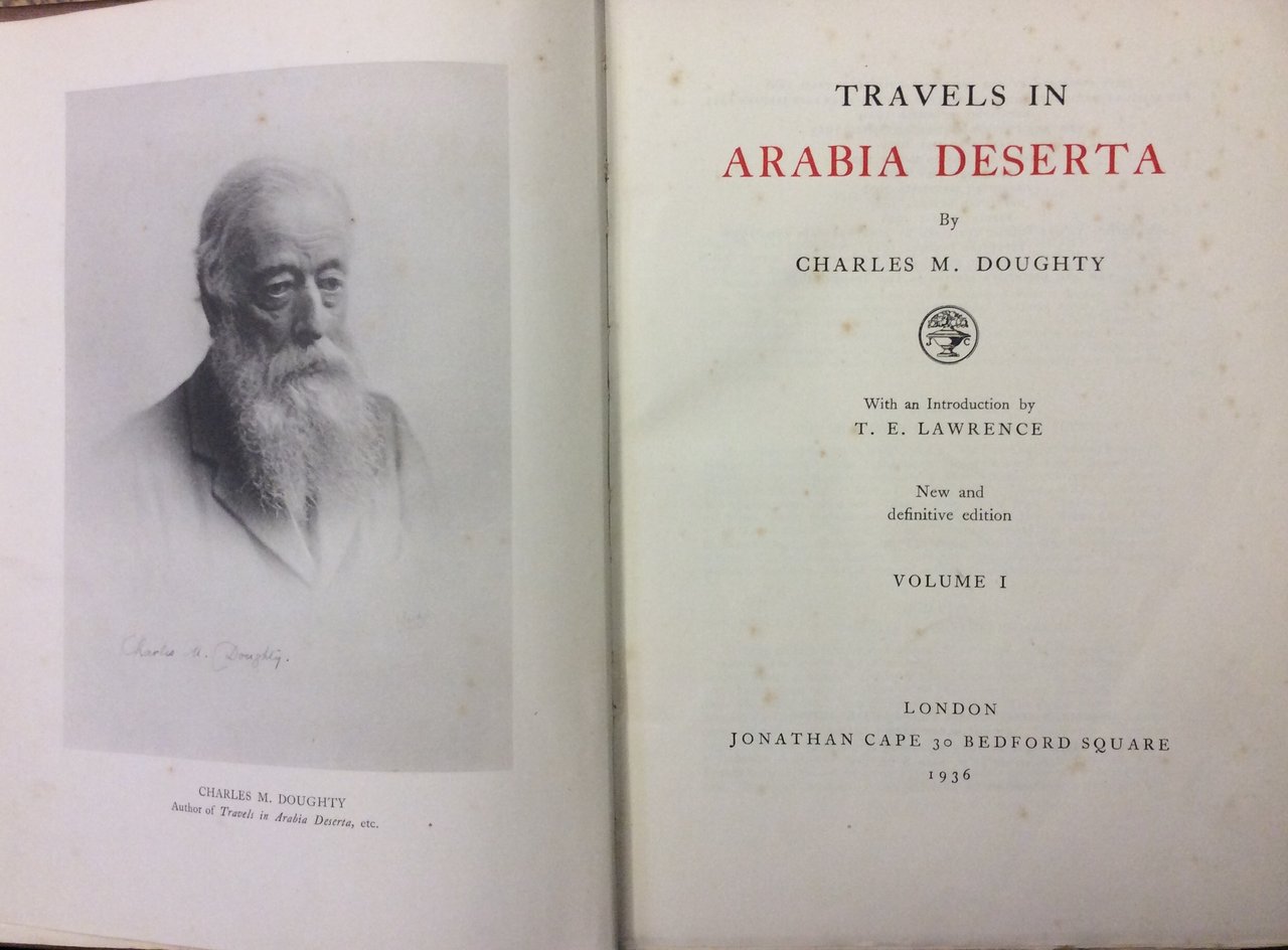 TRAVELS IN ARABIA DESERTA. - New and definitive edition.