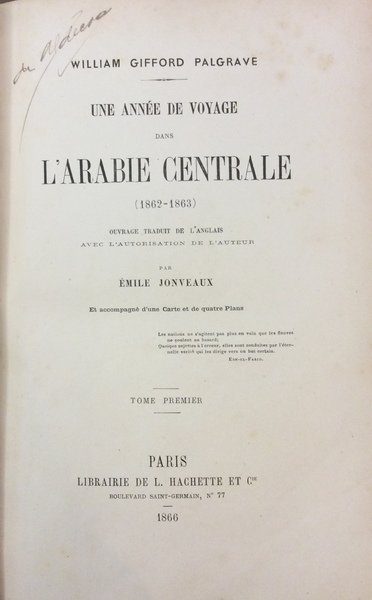 UNE ANNEE DE VOYAGE DANS L'ARABIE CENTRALE (1862-1863).