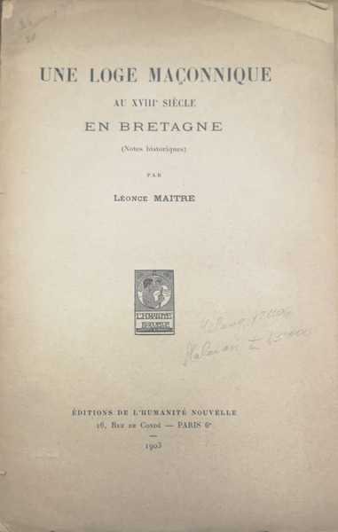 UNE LOGE MACONNIQUE AU 18 SIECLE EN BRETAGNE.
